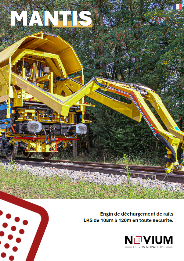 Premi&egrave;re de couverture de la plaquette technique MANTIS, engin de d&eacute;chargement de rails LRS de 108 &agrave; 120 m&egrave;tres en toute s&eacute;curit&eacute;.